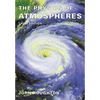 The Physics of Atmospheres - Paperback