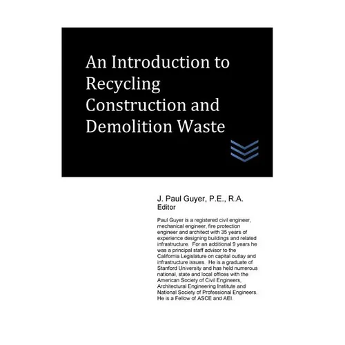 An Introduction to Recycling Construction and Demolition Waste - Paperback