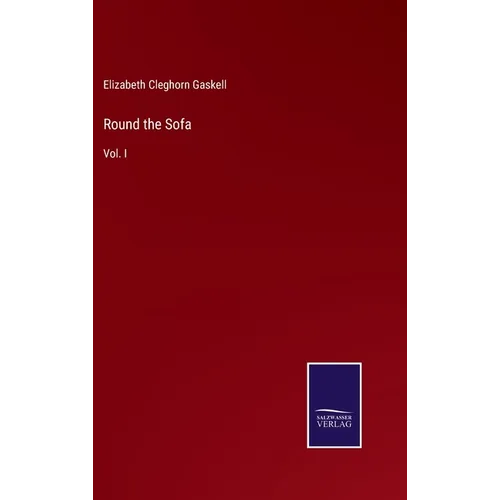 Round the Sofa: Vol. I - Hardcover