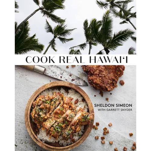 Cook Real Hawai'i: A Cookbook - Hardcover