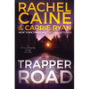 Trapper Road: A Stillhouse Lake Novel - Paperback