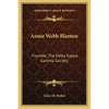 Annie Webb Blanton: Founder, The Delta Kappa Gamma Society - Paperback