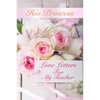 His Princess Love Letters: Love Letters For My Teacher - Paperback