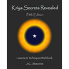 Kriya Secrets Revealed: Complete Lessons and Techniques - Paperback