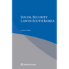Social Security Law in South Korea - Paperback