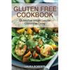 Gluten Free Cookbook: Gluten Free Weight Loss for Gluten Free Living - Paperback