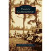 Tampa's Carrollwood - Hardcover