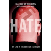 Hate: My Life in the British Far Right - Paperback