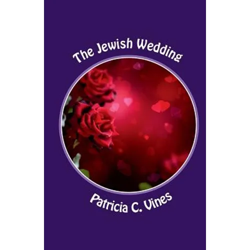 The Jewish Wedding: They Do Not Understand Series - Paperback