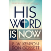 His Word Is Now - Paperback