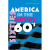 America in the Sixties - Paperback