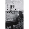 Life Goes On..? - Paperback