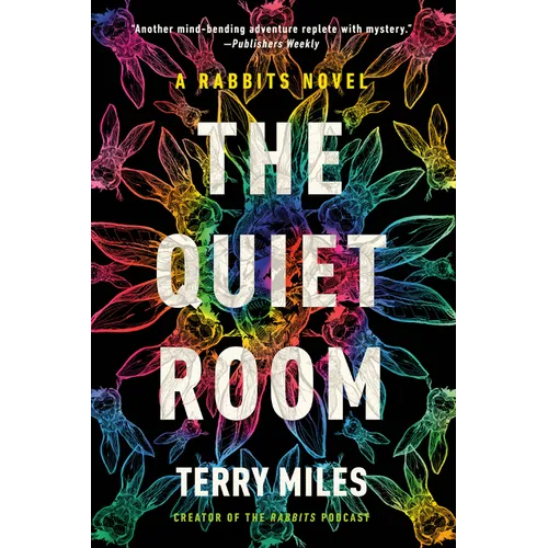 The Quiet Room: A Rabbits Novel - Paperback