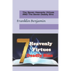 The Seven Heavenly Virtues AND The Seven Deadly Sins - Paperback