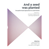 'And a seed was planted...' Occupation based approaches for social inclusion: Volume 2: Inclusion Projects and Learning Experiences - Paperback