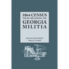 1864 Census for Re-Organizing the Georgia Militia - Paperback