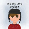 For The Love of Hockey - Paperback