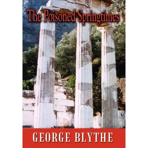The Poisoned Springtimes - Hardcover