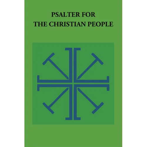 Psalter for the Christian People: An Inclusive Language Revision of the Psalter of the Book of Common Prayer 1979 - Paperback