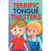 Terrific Tongue Twisters: For the Whole Family - Paperback