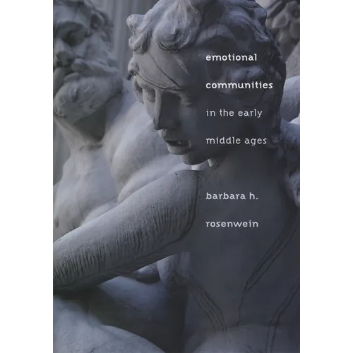 Emotional Communities in the Early Middle Ages - Paperback