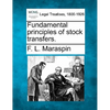 Fundamental Principles of Stock Transfers. - Paperback
