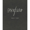 Robert Frank: Park / Sleep - Paperback