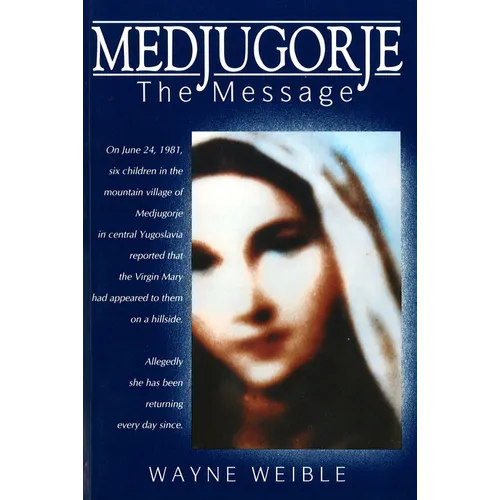 Medjugorje: The Message - Paperback