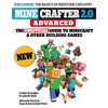 Minecrafter 2.0 Advanced: The Unofficial Guide to Minecraft & Other Building Games - Paperback