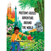 Preston's Recess Adventure Around the World - Hardcover