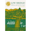 Low Bridge! - Paperback