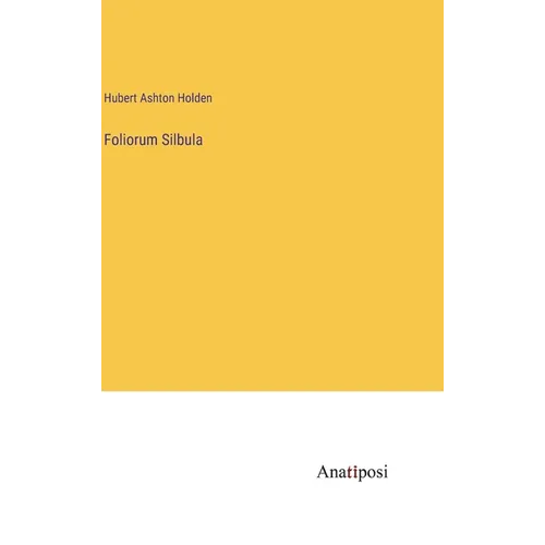 Foliorum Silbula - Hardcover
