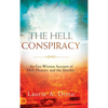 The Hell Conspiracy - Hardcover