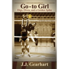 Go-to Girl: Digs, Dives, and a Golden Spike - Paperback