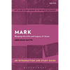 Mark: An Introduction and Study Guide: Shaping the Life and Legacy of Jesus - Paperback
