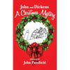 John and Dickens: A Christmas Mystery - Paperback