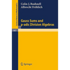 Gauss Sums and P-Adic Division Algebras - Paperback