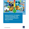 From Kyoto to Paris: Transitioning the Clean Development Mechanism - Paperback