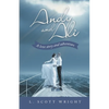 Andy and Ali: A Love Story and Adventure - Paperback