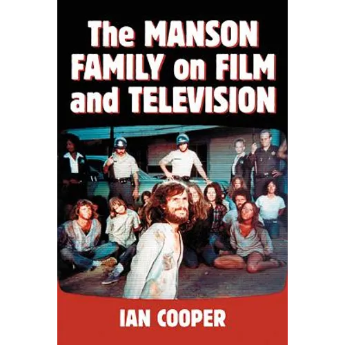 The Manson Family on Film and Television - Paperback