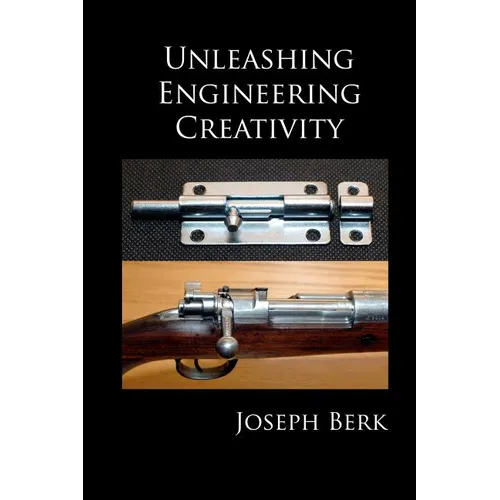 Unleashing Engineering Creativity - Paperback