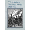 The Mexican National Army - Paperback
