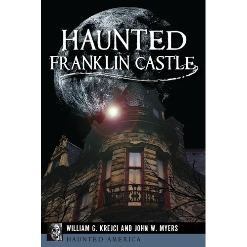 Haunted Franklin Castle - Paperback