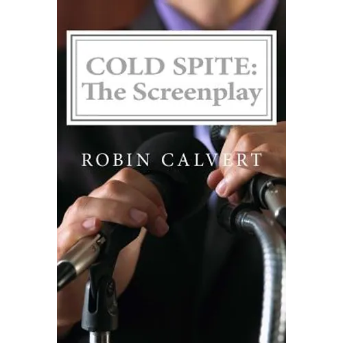 Cold Spite: The Screenplay - Paperback