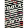 Blackout: A Thriller - Paperback