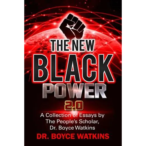 The New Black Power 2: A Collection of Essays by the People's Scholar - Paperback
