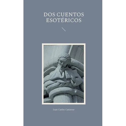 Dos Cuentos Esotéricos - Paperback