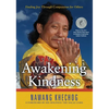Awakening Kindness: Finding Joy Through Compassion for Others - Paperback