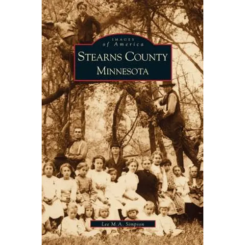 Stearns County, Minnesota - Hardcover