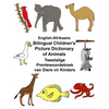 English-Afrikaans Bilingual Children's Picture Dictionary of Animals Tweetalige Prentewoordeboek van Diere vir Kinders - Paperback